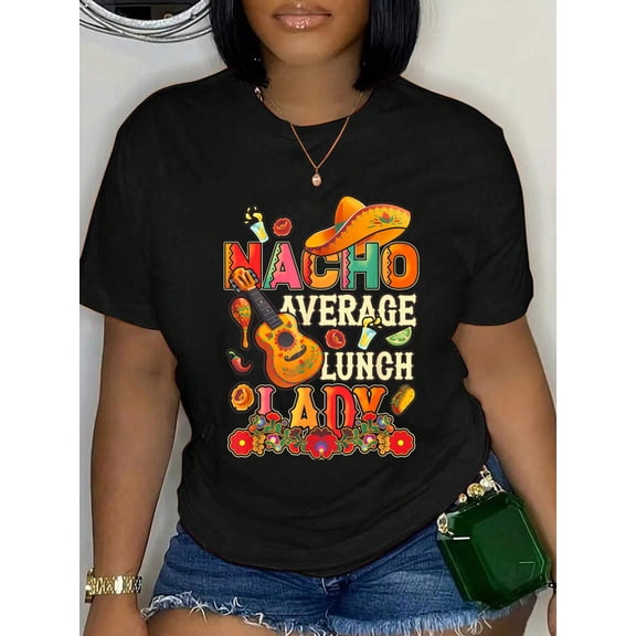 Nacho Average Lunch Lady Cinco De Mayo Fiesta Mexican T-Shirt