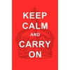 Keep Calm & Carry On Poster