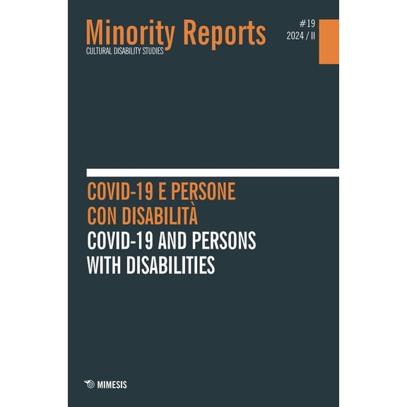 AA.VV. Minority Reports. Cultural disability studies. Ediz. bilingue. Covid-19 e pe (Paperback)