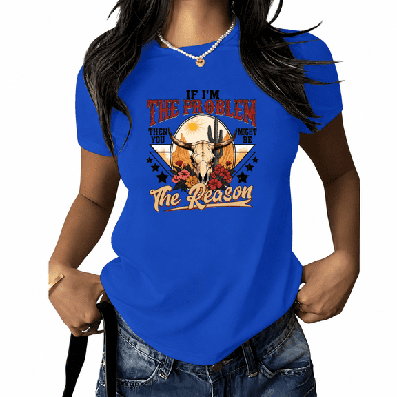 UNISHE Women's Vintage Western Graphic Tee If I'm The Problem Then You Might Be The Reason Short Sleeve T-Shirt Desert Cactus Longhorn Skull Floral Print Blue