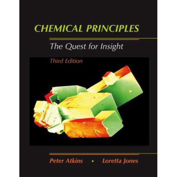 Pre-Owned Chemical Principles: The Quest for Insight (Hardcover) 071675701X 9780716757016
