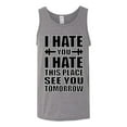 thumbnail image 2 of Wild Bobby I Hate You I Hate This Place See You Tomorrow Gym/Workout Men Graphic Tank Top, Heather Grey, Medium, 2 of 5