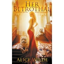 Royal Shifters Her Betrothal: A Fantasy Romance Shifter Adventure, Book 1, (Paperback)
