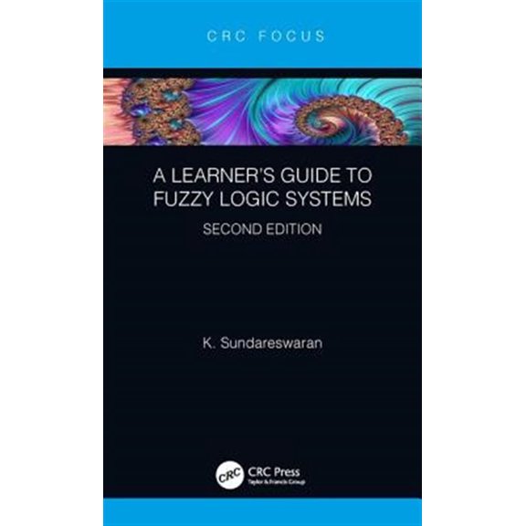 Pre-Owned A Learner's Guide to Fuzzy Logic Systems, Second Edition, (Hardcover)