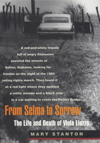 Pre-Owned From Selma to Sorrow: The Life and Death of Viola Liuzzo Paperback