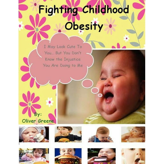 Fighting Childhood Obesity (Paperback)