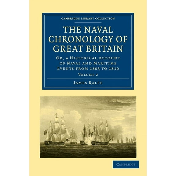The Naval Chronology of Great Britain - Volume 2, (Paperback)
