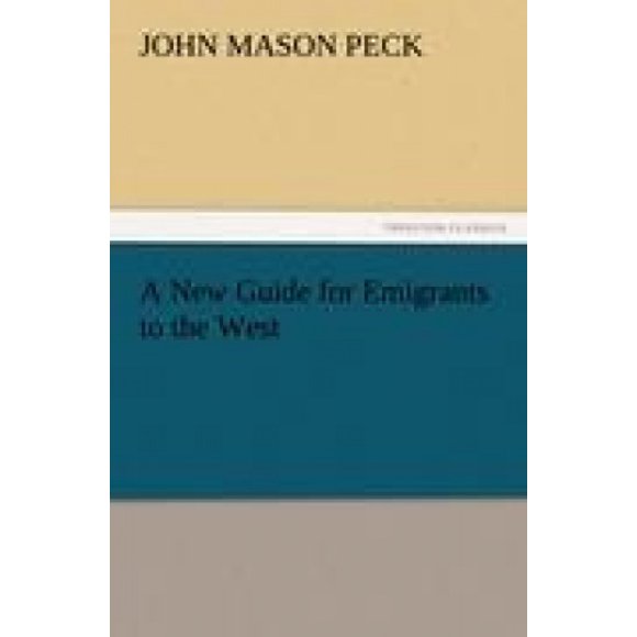 A New Guide for Emigrants to the West