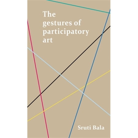 Pre-Owned The Gestures of Participatory Art (Hardcover)