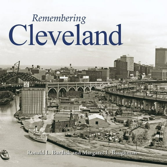 Remembering Remembering Cleveland, (Paperback)
