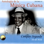 Antologia De La Musica Cubana Vol.XI: Son Del Monte