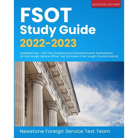 Pre-Owned FSOT Study Guide 2022-2023: Updated Prep + 462 Test Questions and Detailed Answer Explanations for the Foreign Service Officer Test (Includes 3 Fu (Paperback) 1989726887 9781989726884