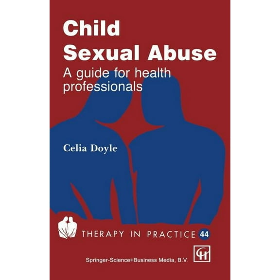 Therapy in Practice Child Sexual Abuse: A Guide for Health Professionals, Book 44, (Paperback)