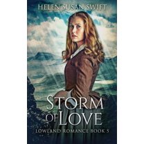 Lowland Romance: Storm Of Love (Series #5) (Paperback)