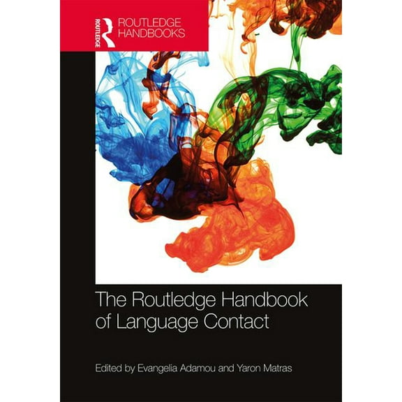 Routledge Handbooks in Linguistics The Routledge Handbook of Language Contact, (Paperback)
