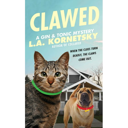 Clawed : A Gin & Tonic Mystery