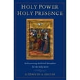 thumbnail image 1 of Pre-Owned Holy Power, Holy Presence: Rediscovering Medieval Metaphors for the Holy Spirit (Paperback) 0809144859 9780809144853, 1 of 1