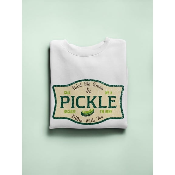 Vintage Pickle Sign Sweatshirt Women's -SmartPrintsInk Designs