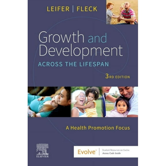 Growth and Development Across the Lifespan: A Health Promotion Focus, (Paperback)