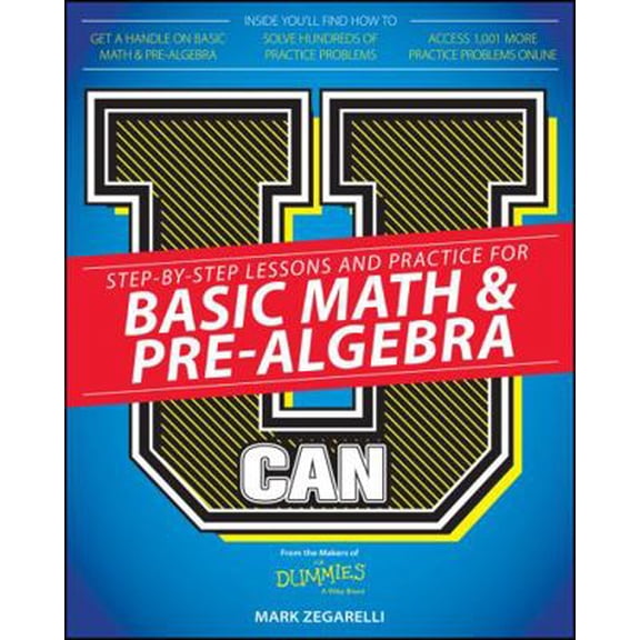 Pre-Owned U Can: Basic Math and Pre-Algebra for Dummies (Paperback) 1119067960 9781119067962