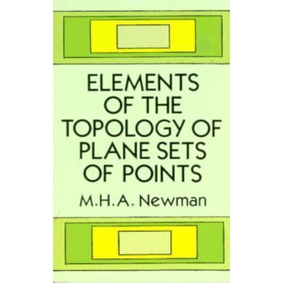 Pre-Owned Elements of the Topology of Plane Sets of Points (Paperback) 0486670376 9780486670379
