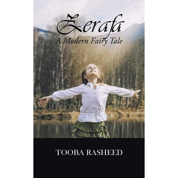 Zerafa: A Modern Fairy Tale (Paperback)