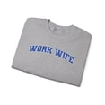 thumbnail image 3 of Work Wife Sweatshirt Gifts Crew Neck Shirt Long Sleeve Unisex, 3 of 5