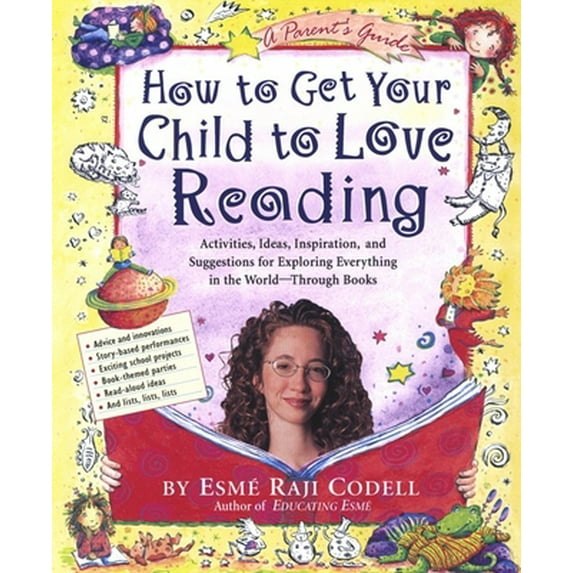 Pre-Owned How to Get Your Child to Love Reading (Paperback) 1565123085 9781565123083