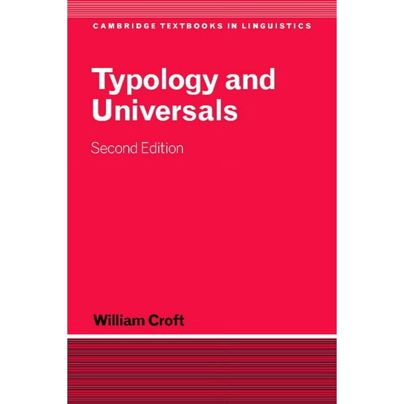Cambridge Textbooks in Linguistics Typology and Universals, (Paperback)