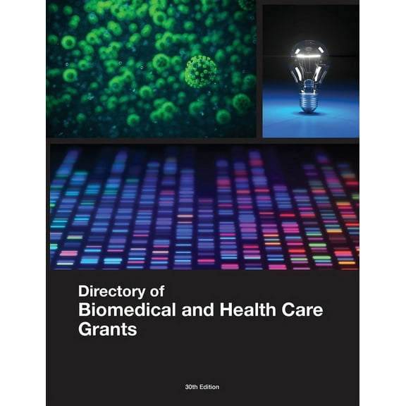 Directory of Biomedical and Health Care Grants (Paperback) by Louis S Schafer