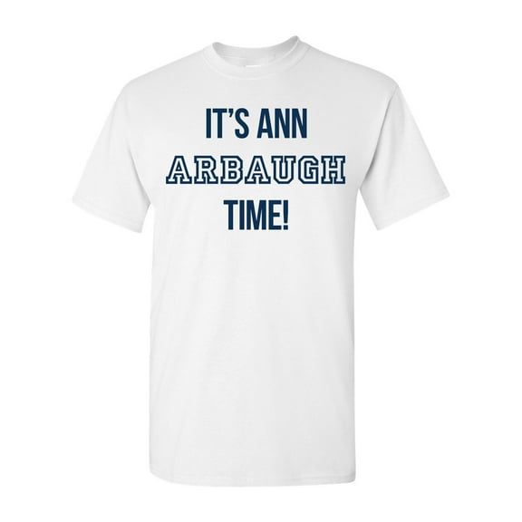 It's Ann Arbaugh Time! Football Michigan Adult T-Shirt Tee