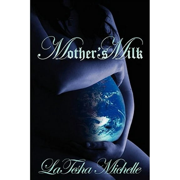Mothers Milk (Paperback)