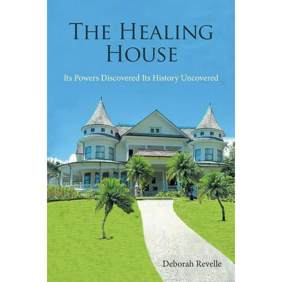 The Healing House (Paperback)