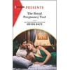 The Royal Pregnancy Test (Mass Market Paperback - Used) 1335148981 9781335148988