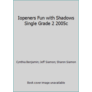 Iopeners Fun with Shadows Single Grade 2 2005c, Used [Paperback]