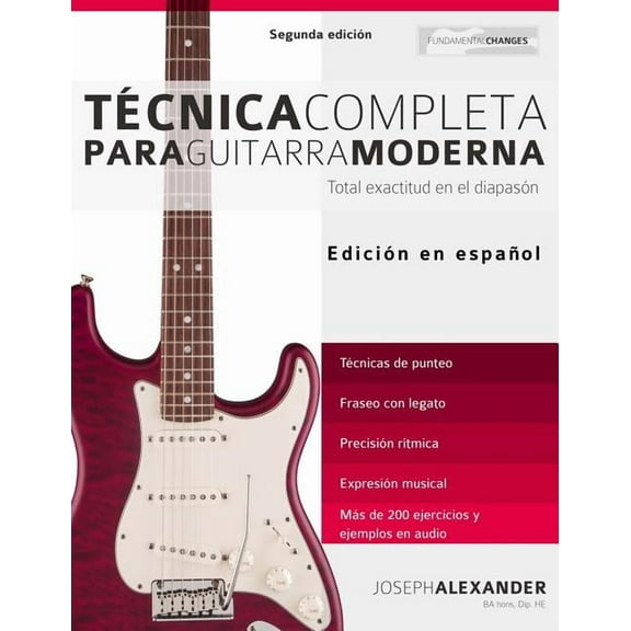 Técnica Para Guitarra: Técnica completa para guitarra moderna (Paperback)