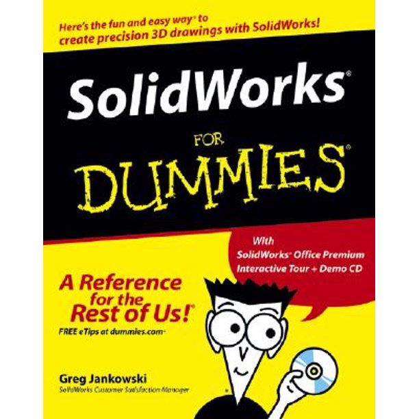 Solidworks For Dummies by Greg Jankowski
