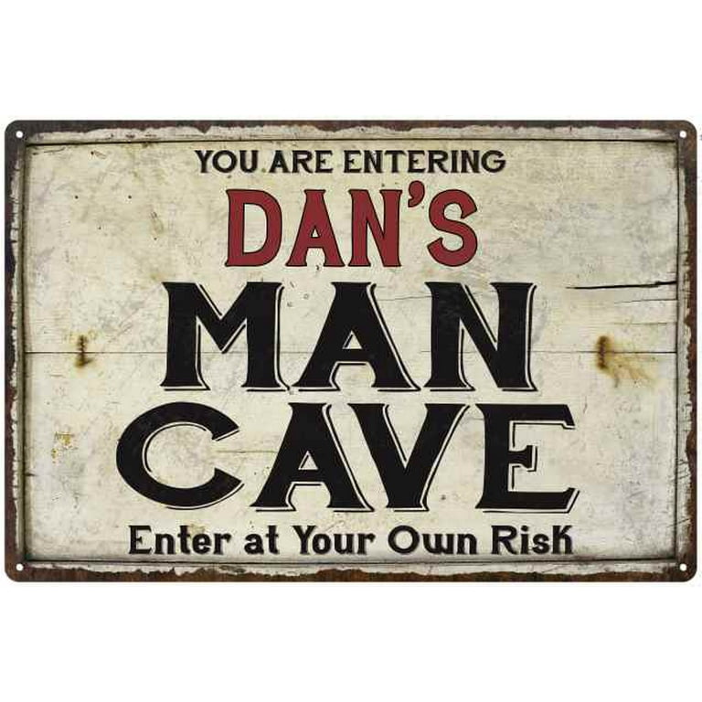 Dan S Man Cave Sign Rustic Garage Decor