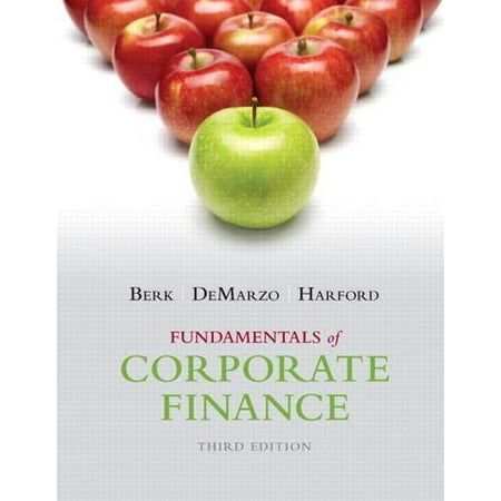 Fundamentals of Corporate Finance 3rd Edition Pearson Series in Finance Pre-Owned Hardcover 013350767X 9780133507676 Jonathan Berk Peter DeMarzo Jarrad Harford