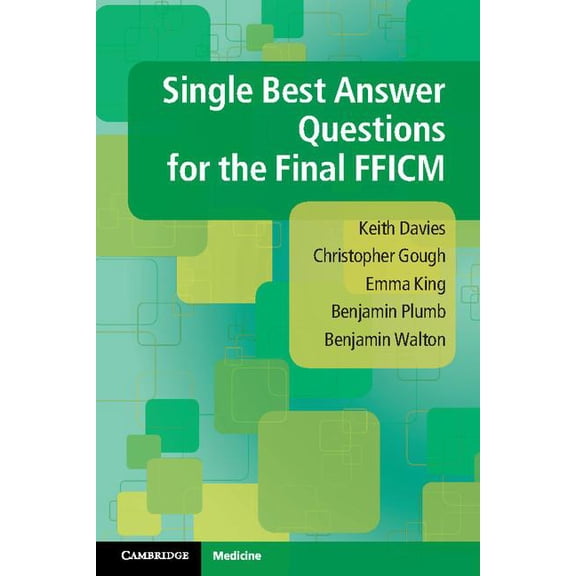 Single Best Answer Questions for the Final FFICM, (Paperback)