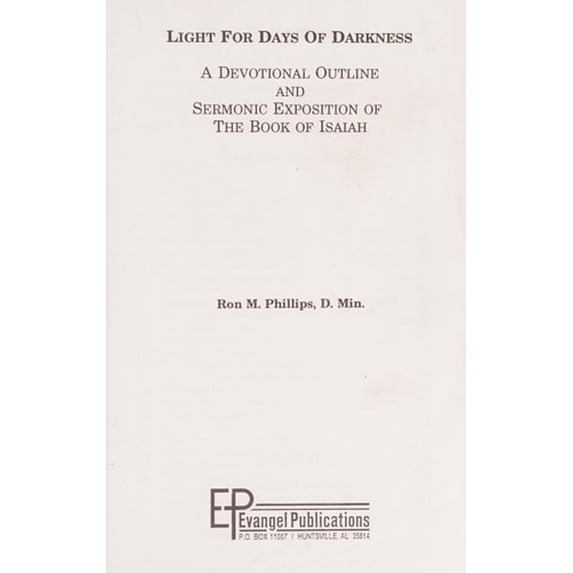 Pre-Owned Light for Days of Darkness a Devotional Outline and Sermonic Exposition of the Book of Isaiah Paperback