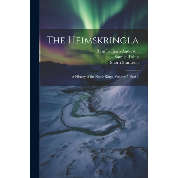 The Heimskringla (Paperback)