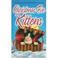 thumbnail image 1 of Pre-Owned Christmas Eve Kittens (Mass Market Paperback) 0821770381 9780821770382, 1 of 1