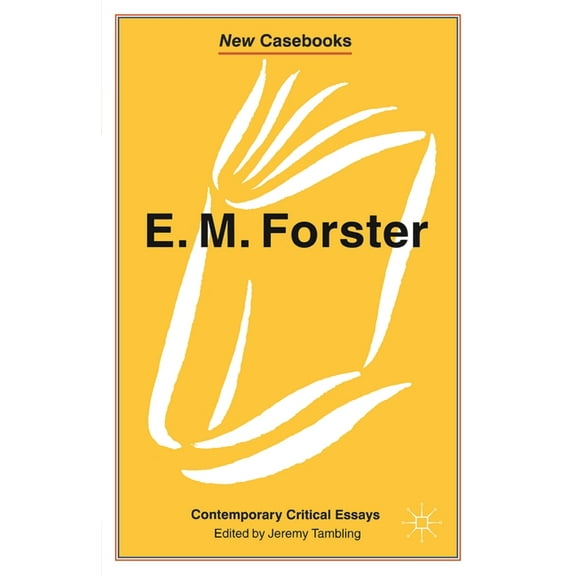 New Casebooks E.M. Forster: Contemporary Critical Essays, Book 138, (Paperback)