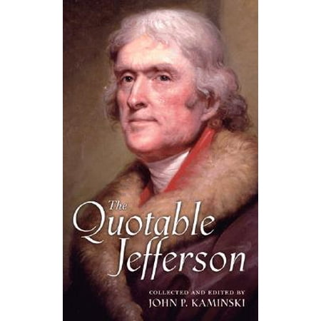 - The Quotable Jefferson