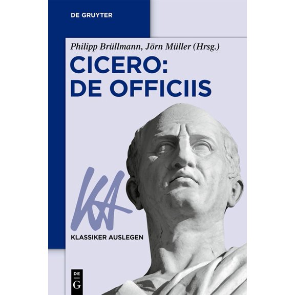 Klassiker Auslegen Cicero: De officiis, Book 78, (Paperback)