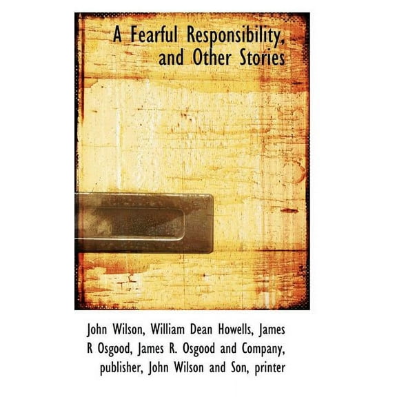 A Fearful Responsibility, and Other Stories (Paperback)