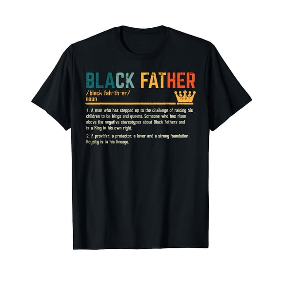 Fathers Day Black Father Definition African American Dad T-Shirt