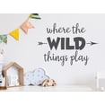 thumbnail image 4 of Where The Wild Things Play Arrow | Kids Room Wall Decal, 4 of 5