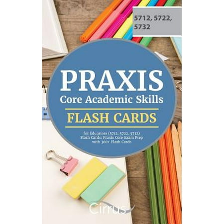 Praxis Core Academic Skills For Educators 5712 5722